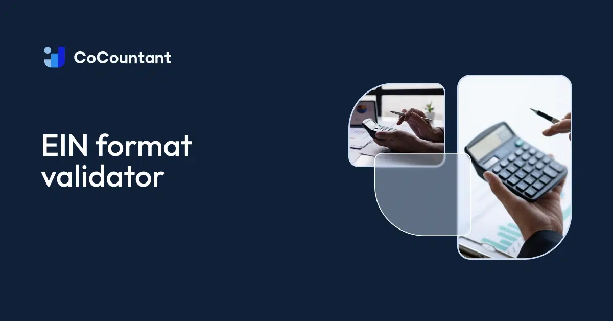 EIN Validator: Check Your Employer ID Format | CoCountant